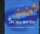 Så ska det låta - cd